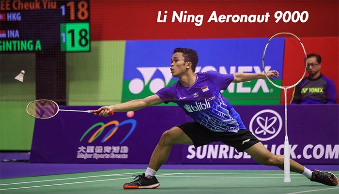 Anthony Sinisuka Ginting dùng Vợt cầu lông Lining Aeronaut 9000