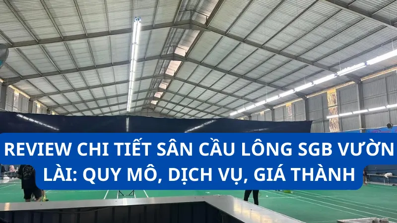 sân cầu lông SGB Vườn Lài: