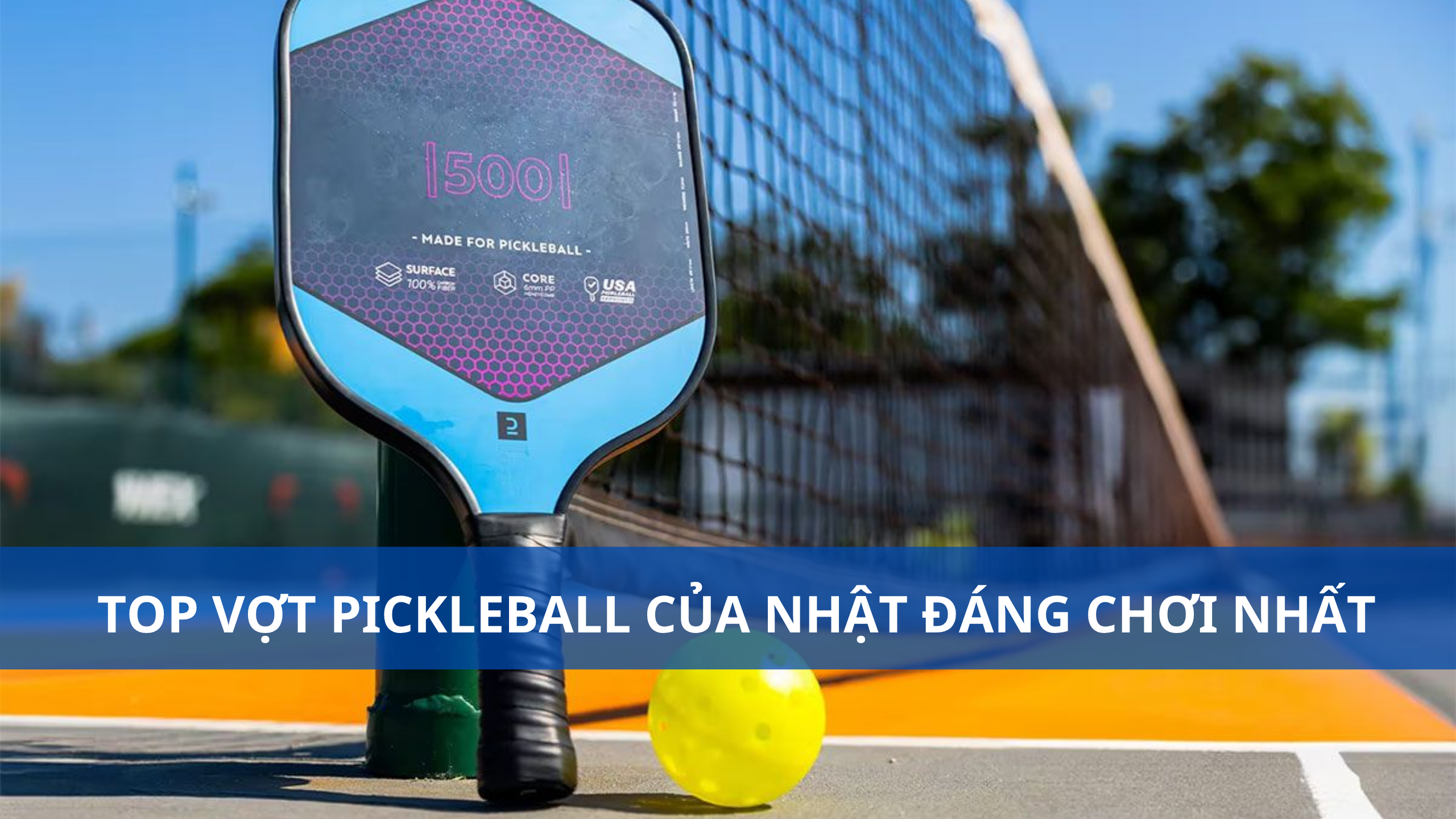 Top vợt pickleball của Nhật: Vũ khí tối giản, hiệu quả tối đa